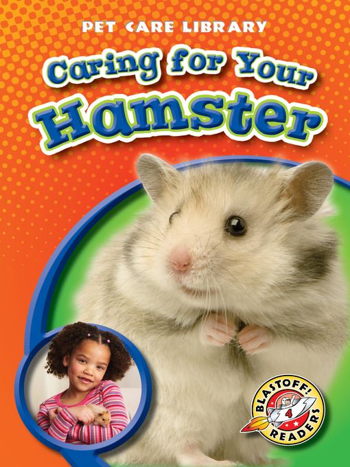 Title details for Caring for Your Hamster by Derek Zobel - Available